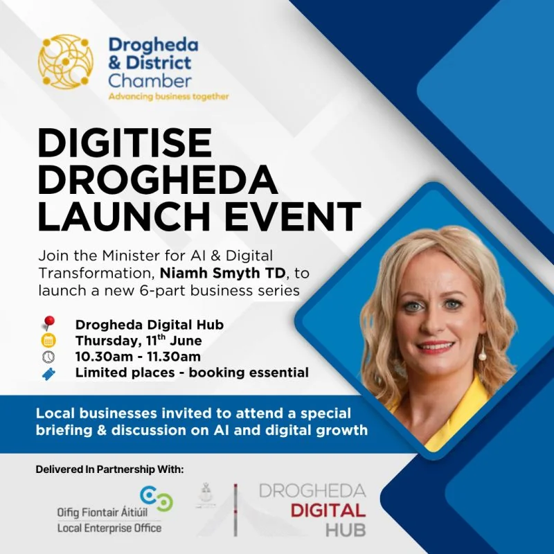Evento de lanzamiento de Digitise Drogheda con la Ministra de Estado para la Promoción del Comercio, la IA y la Transformación Digital, Niamh Smyth TD, en el Drogheda Digital Hub
